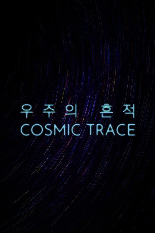 Cosmic Trace