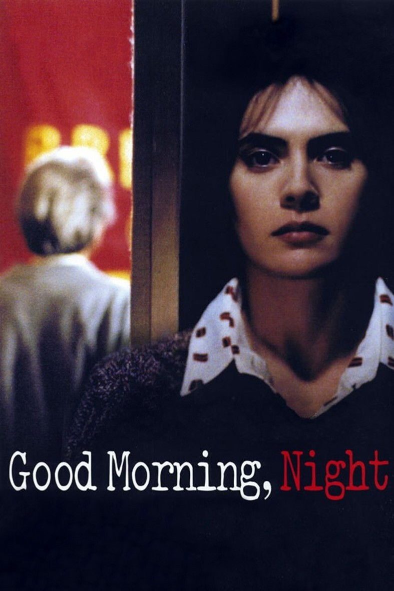 Good Morning, Night film poster
