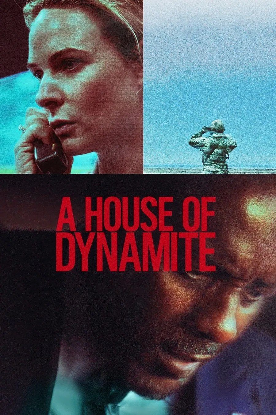 A HOUSE OF DYNAMITE