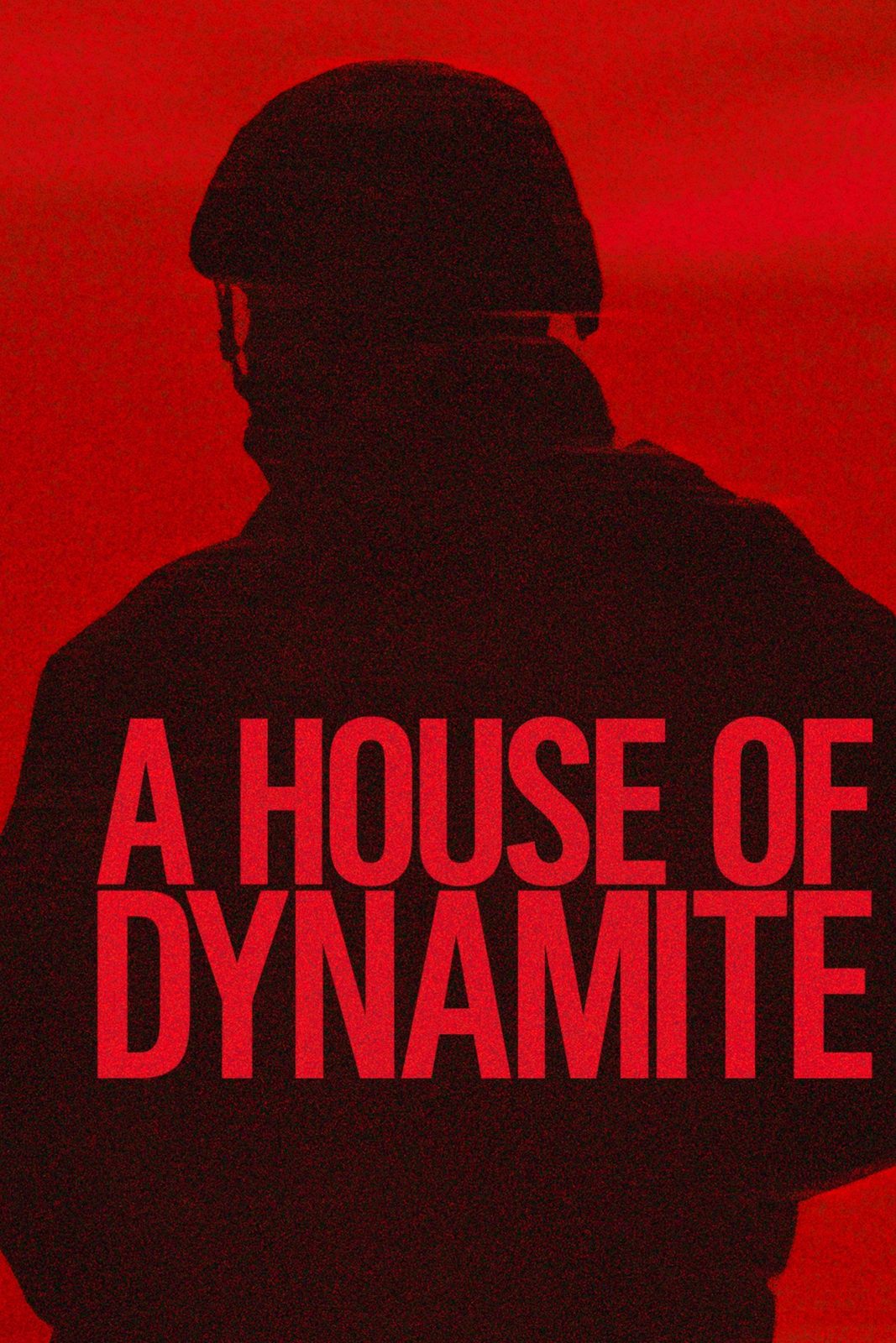 A HOUSE OF DYNAMITE film poster