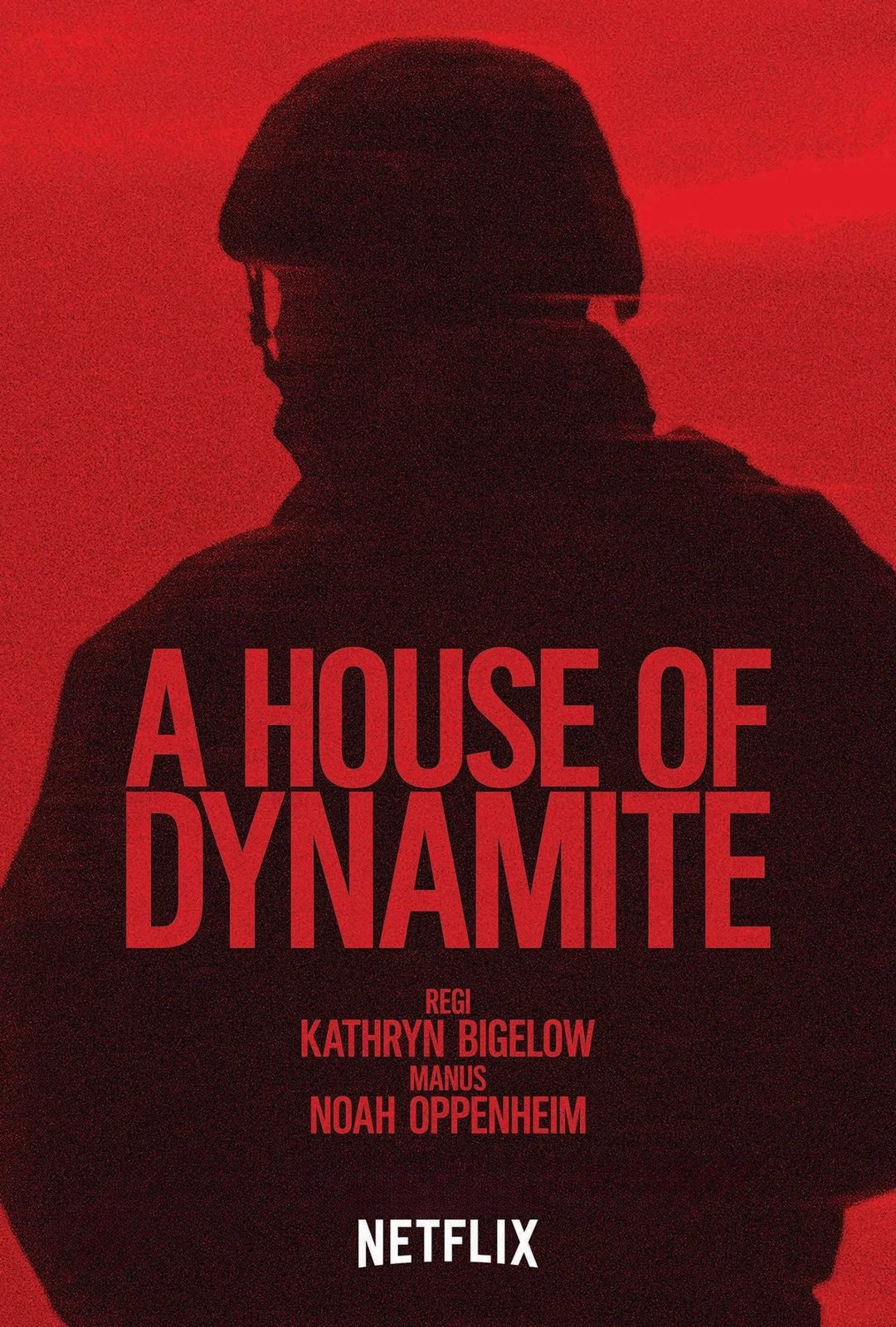 A HOUSE OF DYNAMITE