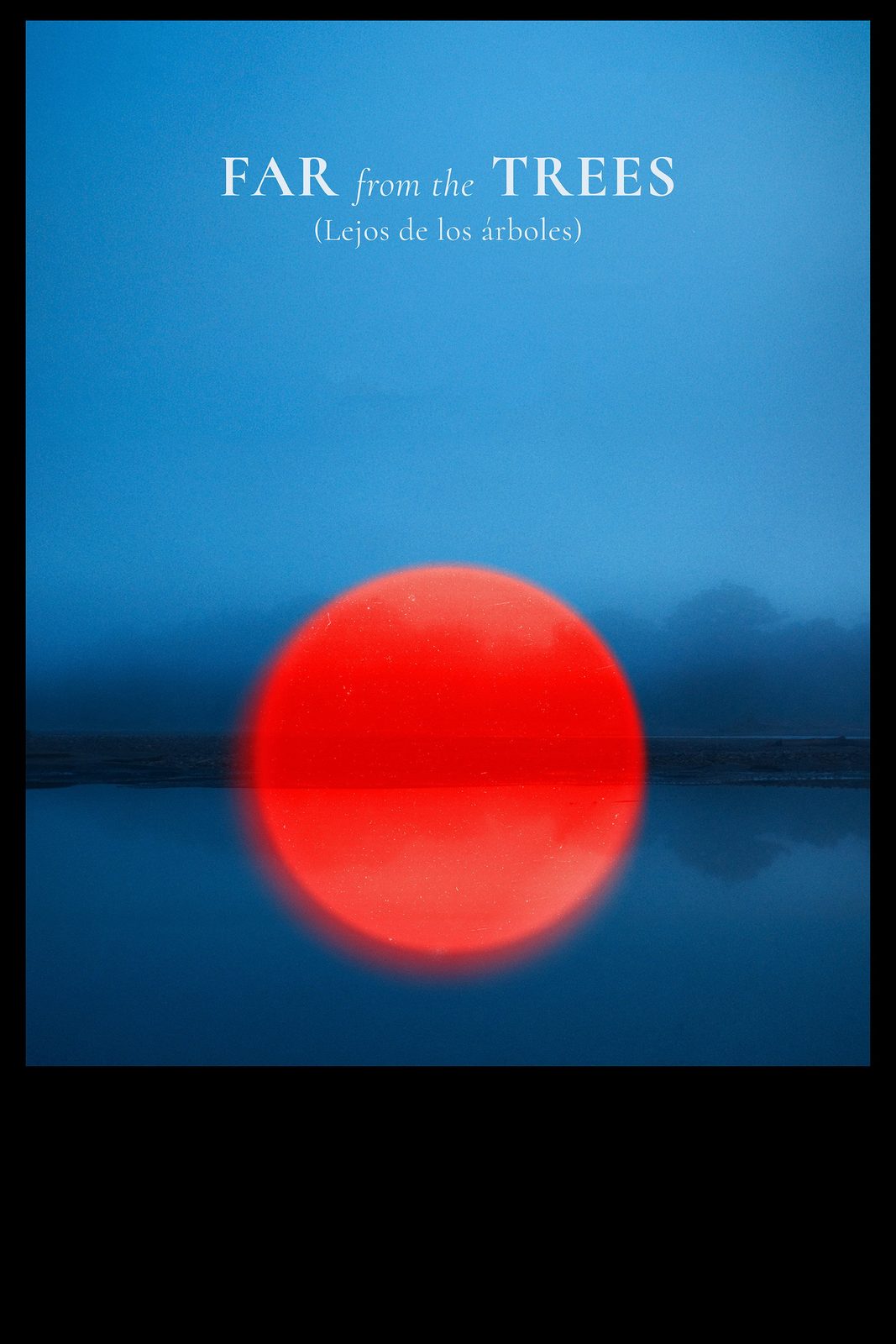 Far from the Trees film poster